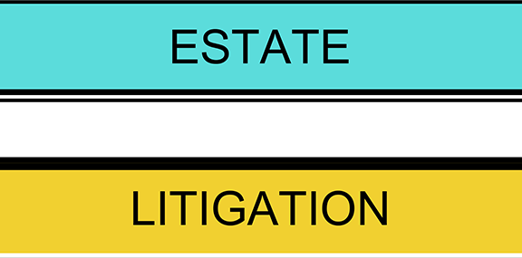 Estate Litigation